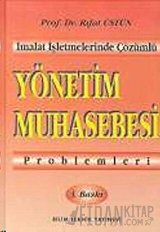 Yönetim Muhasebesi Problemleri Rıfat Üstün