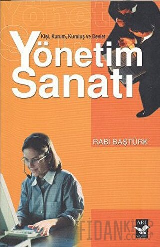 Yönetim Sanatı Rabi Baştürk