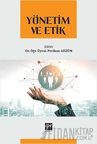 Yönetim ve Etik Perihan Gözüm