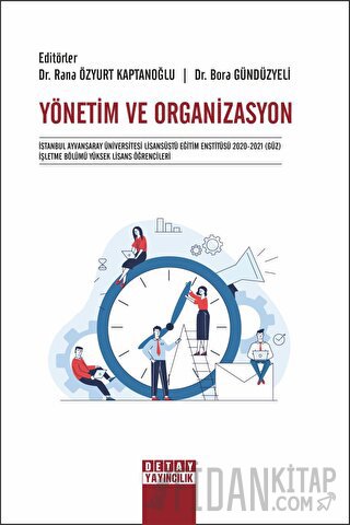 Yönetim Ve Organizasyon Rana Özyurt Kaptanoğlu