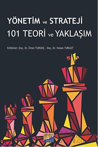 Yönetim ve Strateji 101 Teori ve Yaklaşım Kolektif