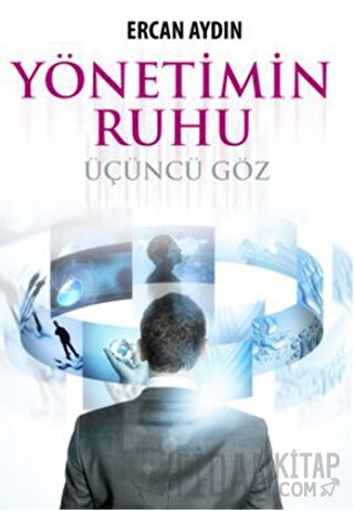 Yönetimin Ruhu Ercan Aydın