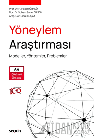 Yöneylem Araştırması Modeller, Yöntemler, Problemler Hacı Hasan Örkcü