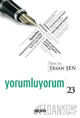 Yorumluyorum – 22 Ersan Şen