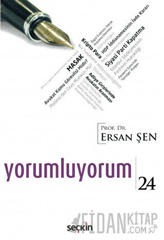 Yorumluyorum – 24 Ersan Şen