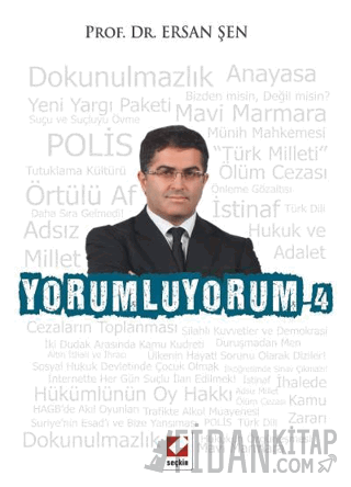 Yorumluyorum – 4 Ersan Şen