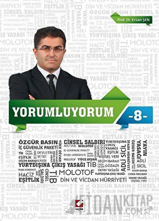 Yorumluyorum – 8 Ersan Şen