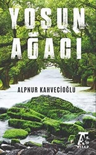 Yosun Ağacı Alpnur Kahvecioğlu