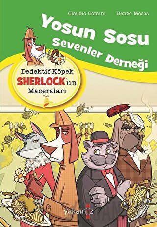 Yosun Sosu Sevenler Derneği - Dedektif Köpek Sherlock’un Maceraları Cl