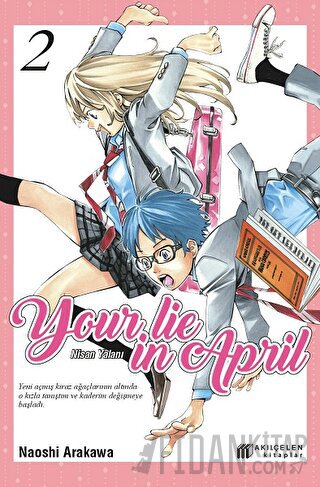 Your Lie in April – Nisan Yalanı 2 Naoshi Arakawa