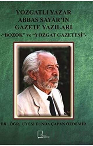 Yozgatlı Yazar Abbas Sayar’ın Gazete Yazıları Funda Çapan Özdemir