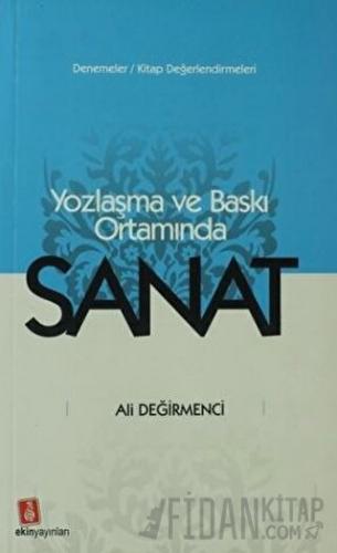 Yozlaşma ve Baskı Ortamında Sanat Necmettin Asma