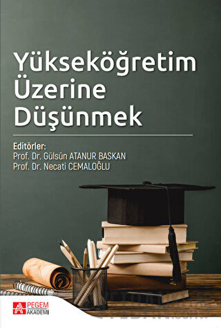 Yükseköğretim Üzerine Düşünmek Kolektif