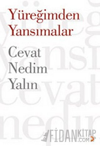 Yüreğimden Yansımalar Cevat Nedim Yalın