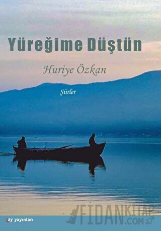 Yüreğime Düştün Huriye Özkan