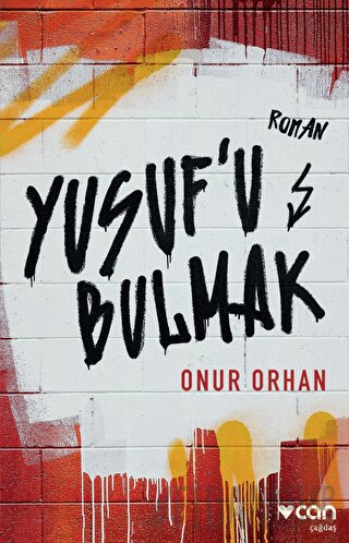 Yusuf'u Bulmak Onur Orhan