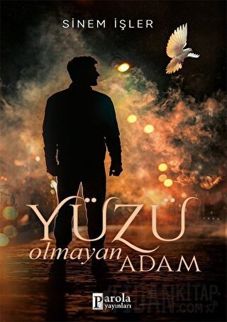 Yüzü Olmayan Adam Sinem İşler