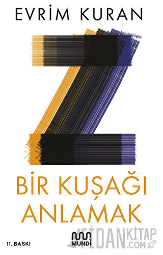 Z - Bir Kuşağı Anlamak Evrim Kuran