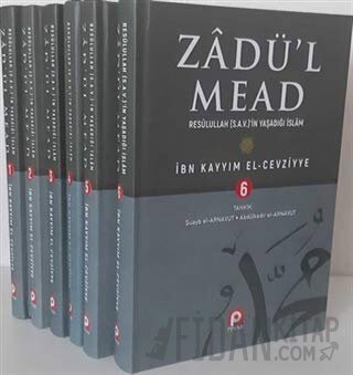 Zadü’l Mead (6 Cilt) (Ciltli) İbn Kayyım el-Cevziyye