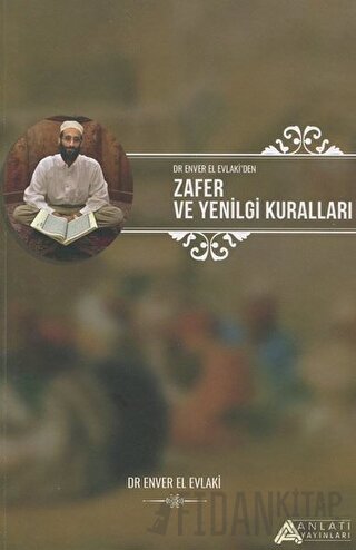 Zafer ve Yenilgi Kuralları Enver El Evlaki