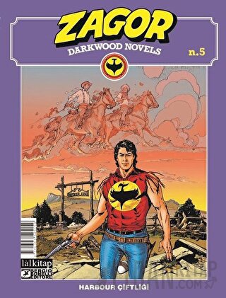 Zagor Darkwood Novels Sayı 5 - Harbour Çiftliği Moreno Burattini