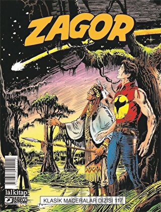 Zagor Klasik Maceralar Cilt: 117 Moreno Burattini