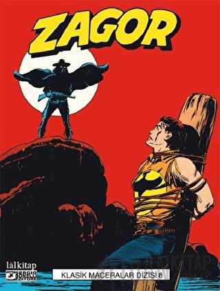 Zagor Klasik Maceralar Cilt 8 G. L. Bonelli