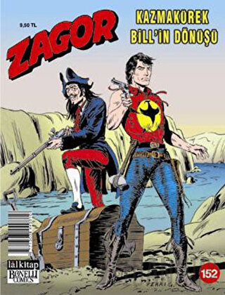 Zagor Sayı 152 : Kazmakürek Bill’in Dönüşü