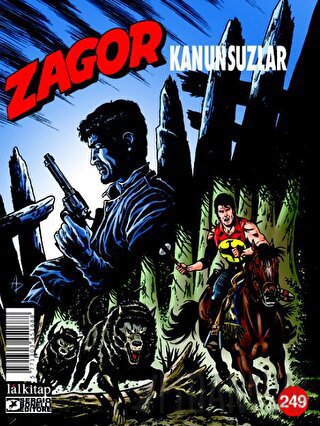 Zagor Sayı: 249 - Kanunsuzlar Antonio Zamberletti