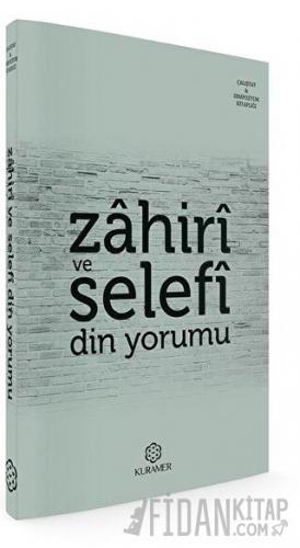 Zahiri ve Selefi Din Yorumu Kolektif