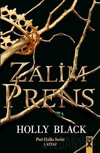 Zalim Prens - Peri Halkı Serisi 1. Kitap (Ciltli) Holly Black