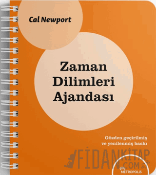 Zaman Dilimleri Ajandası (Ciltli) Cal Newport