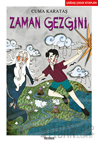 Zaman Gezgini Cuma Karataş