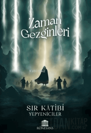 Zaman Gezginleri - Sır Katibi - Yepyeniciler Kolektif