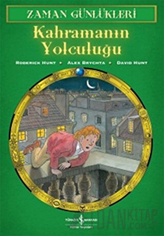 Zaman Günlükleri 8 - Kahramanın Yolculuğu Roderick Hunt