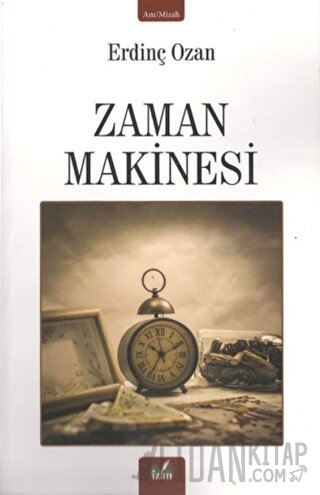 Zaman Makinesi Erdinç Ozan