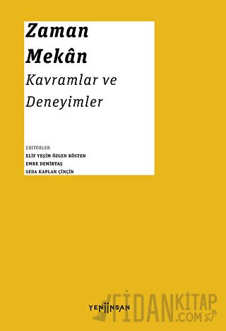 Zaman - Mekan: Kavramlar ve Deneyimler Kolektif