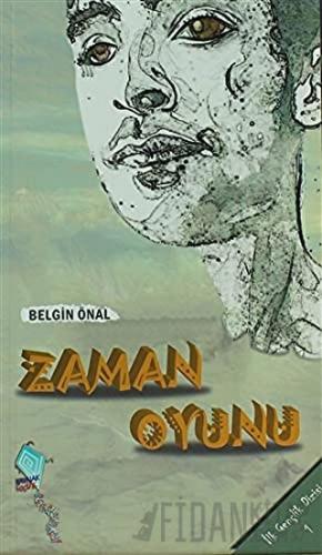 Zaman Oyunu Belgin Önal