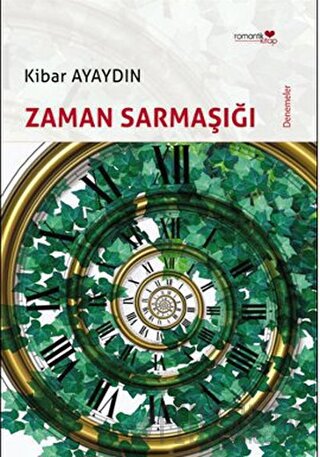 Zaman Sarmaşığı Kibar Ayaydın