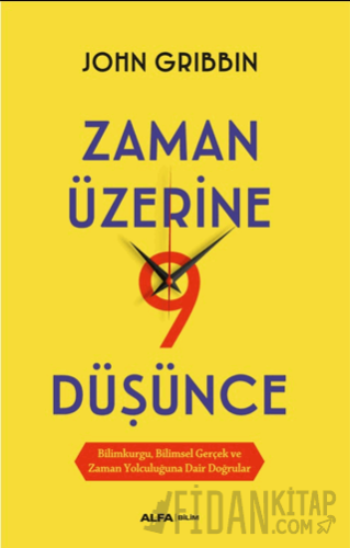 Zaman Üzerine Dokuz Düşünce John Gribbin