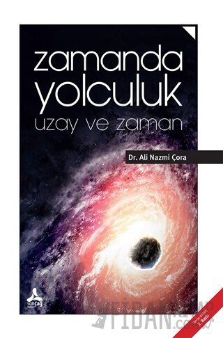 Zamanda Yolculuk Ali Nazmi Çora