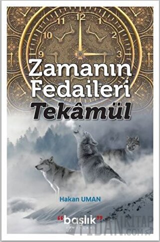 Zamanın Fedaileri - Tekamül Hakan Uman