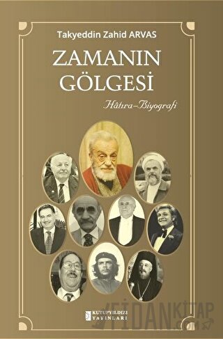 Zamanın Gölgesi Takyeddin Zahid Arvas