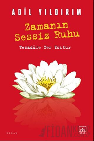 Zamanın Sessiz Ruhu Adil Yıldırım