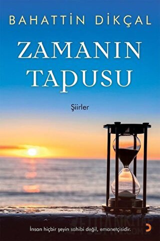 Zamanın Tapusu Bahattin Dikçal