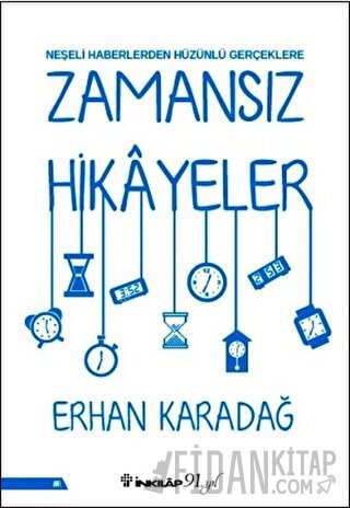 Zamansız Hikayeler Erhan Karadağ