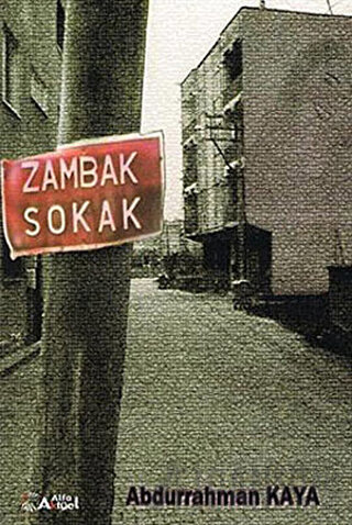 Zambak Sokak Abdurrahman Kaya