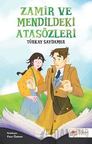 Zamir ve Mendildeki Atasözleri Türkay Saydamer