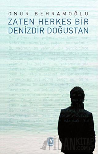 Zaten Herkes Bir Denizdir Doğuştan Onur Behramoğlu