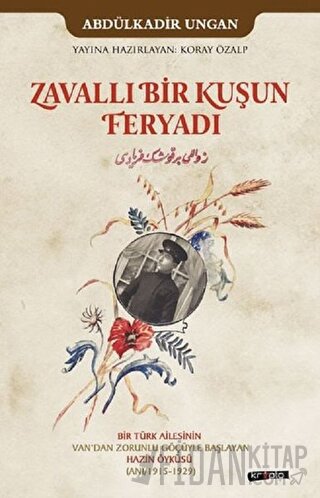 Zavallı Bir Kuşun Feryadı Abdülkadir Ungan